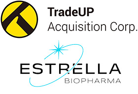 Estrella Biopharma, Inc. Merger with TradeUP Acquisition Corp.